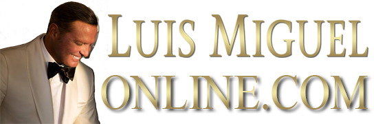 LuisMiguelOnline.com